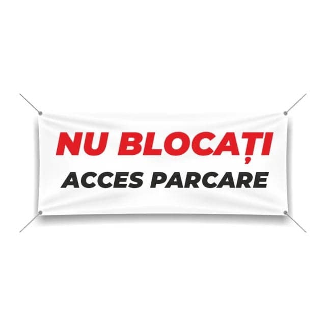 Banner Banner Personalizat Acces Parcare Nu Blocati 6107382
