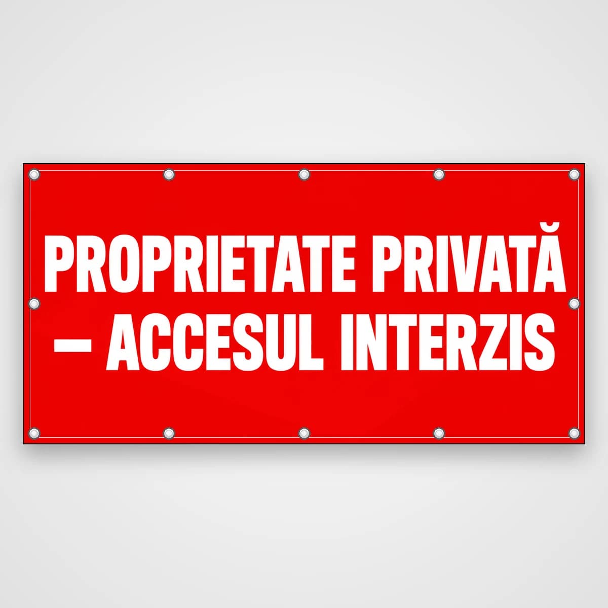 Banner Proprietate privată – accesul interzis