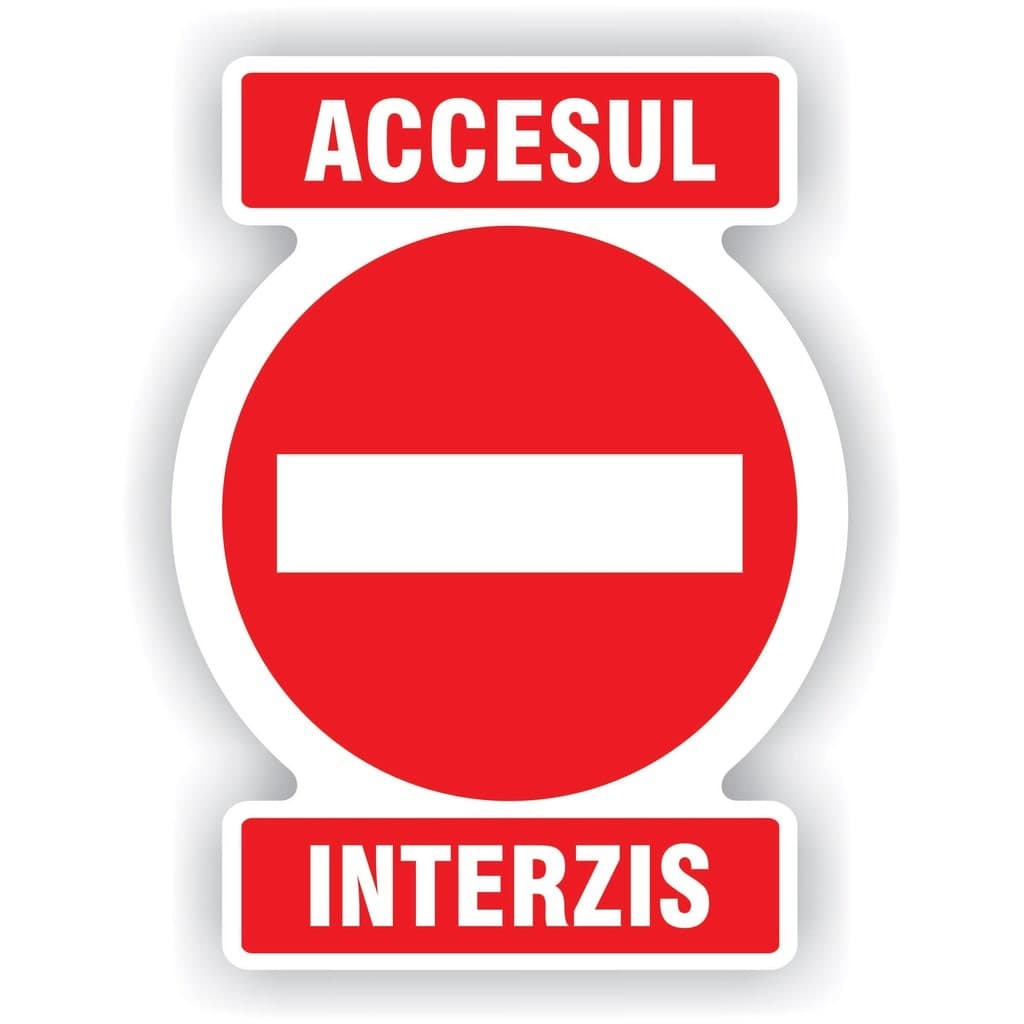 Semn Indicator Acces interzis, PVC, 30 x20 cm