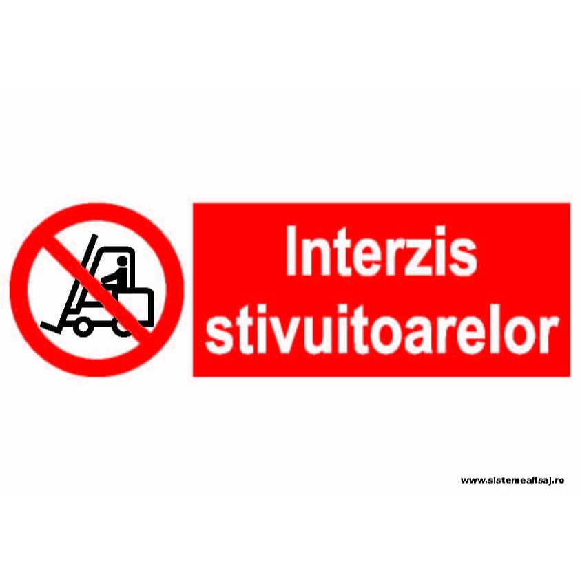 Semn Indicator Interzis Stivuitoarelor