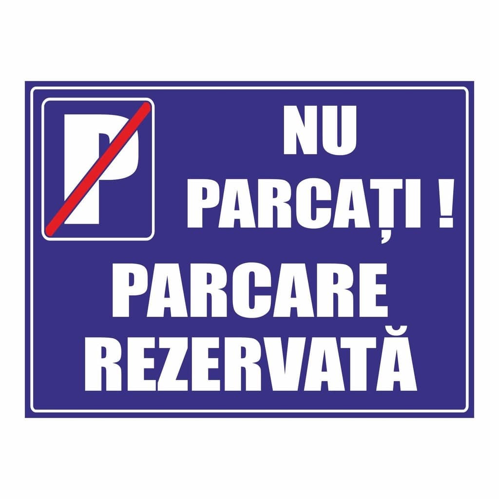 Semn Indicator Parcare rezervata, PVC, 40 x 30 cm