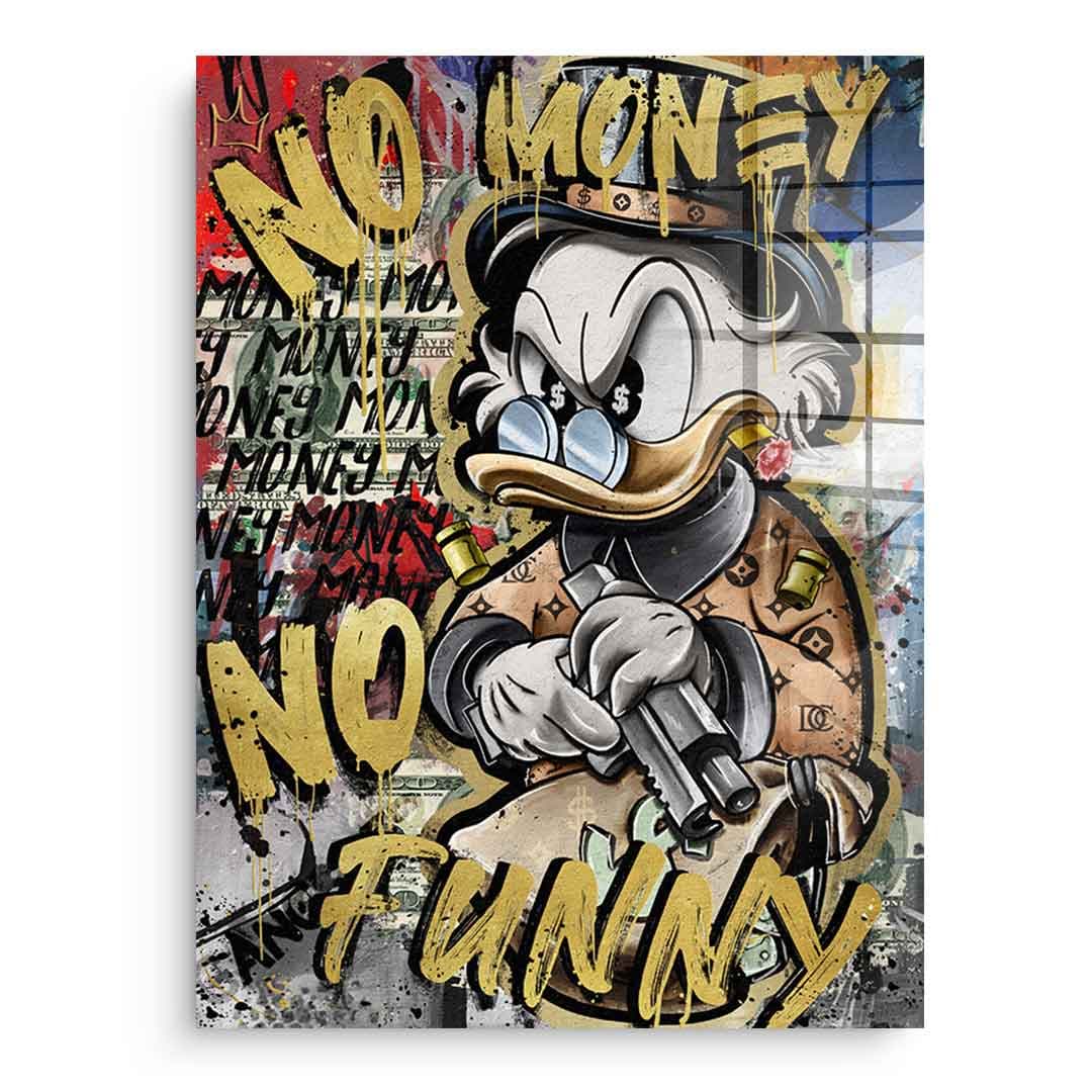 NO MONEY DUCK - Sticlă Acrilică