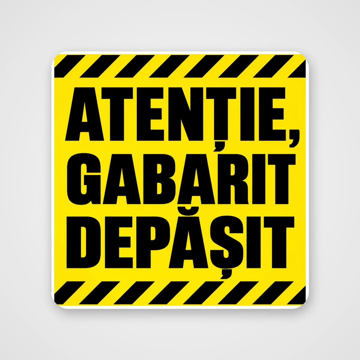 Autocolant Atenție, gabarit depășit – camion