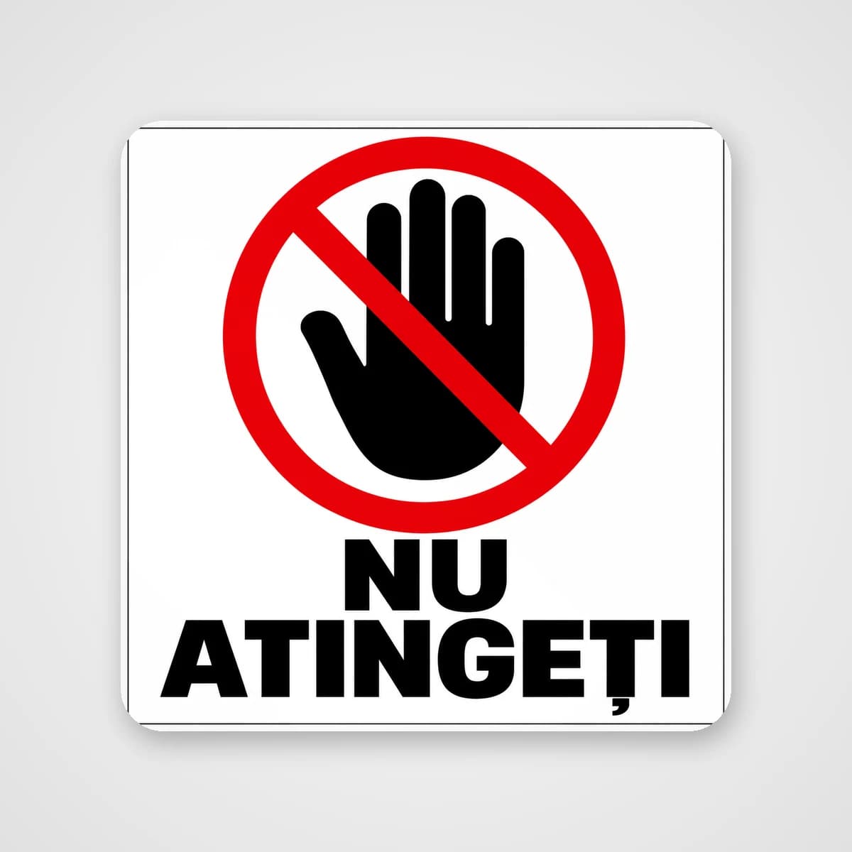 Autocolant Nu atingeți – mână barată