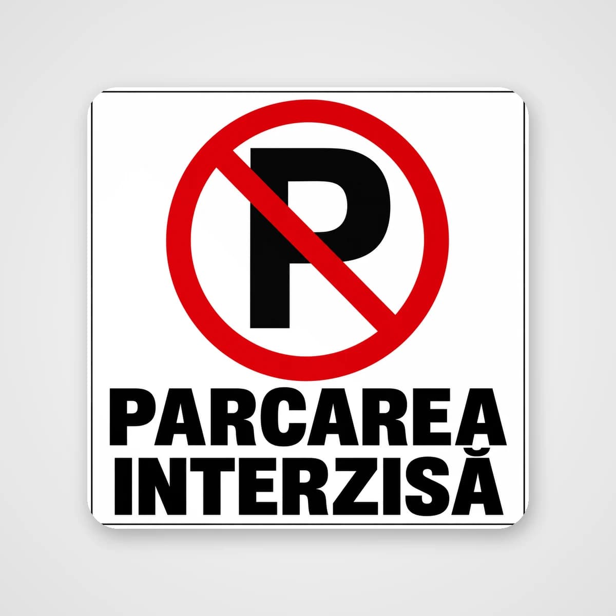 Autocolant Parcarea interzisă – P barat