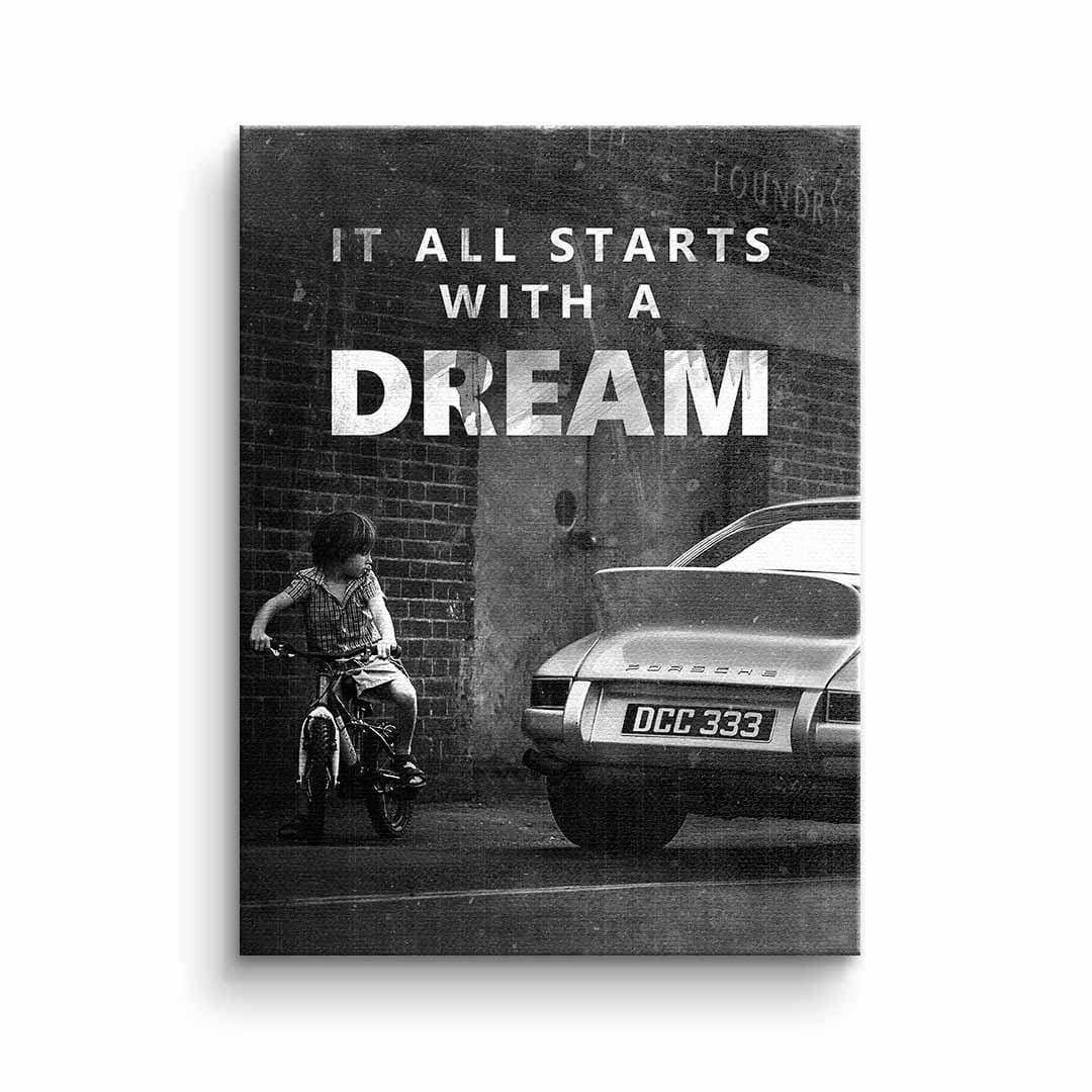 Canvas It all starts with a dream