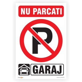 Semn Indicator Nu parcati - Garaj, PVC, 30 x 20 cm