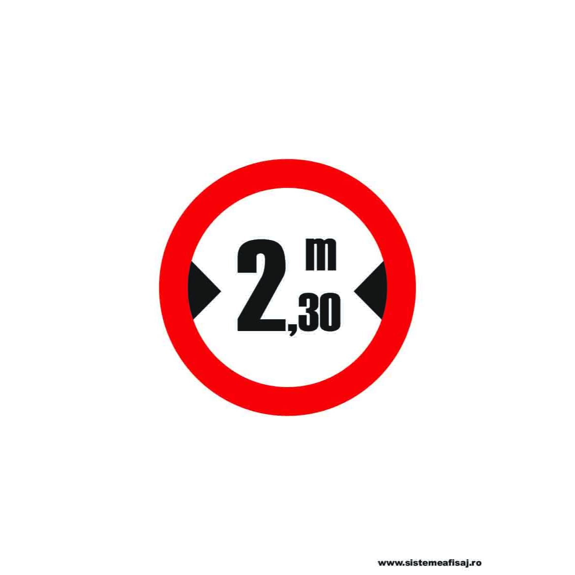 Semn Indicator Accesul Interzis Vehiculelor Mai Late de 2.50 m