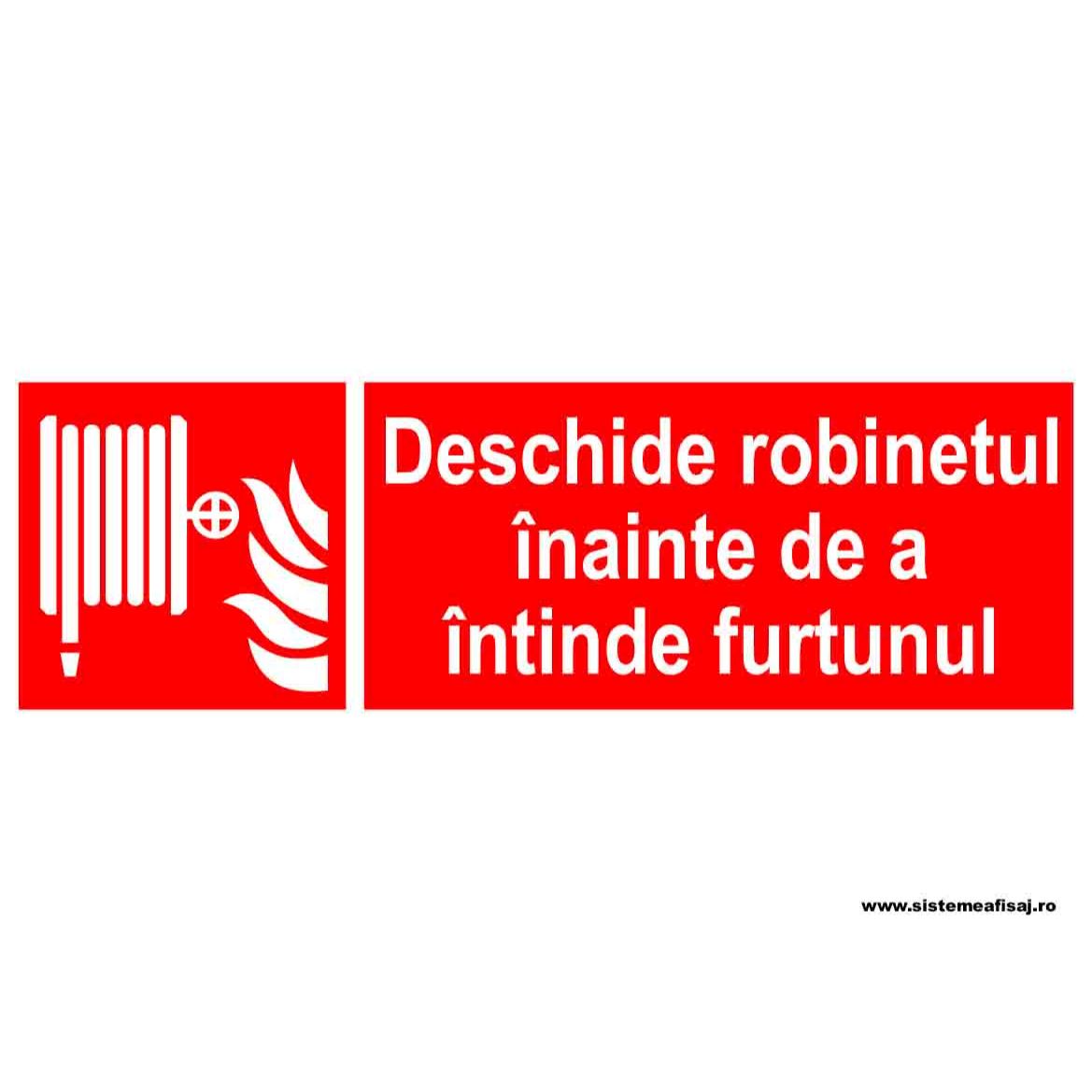 Semn Indicator Deschide Robinetul Inainte De A Intinde Furtunul