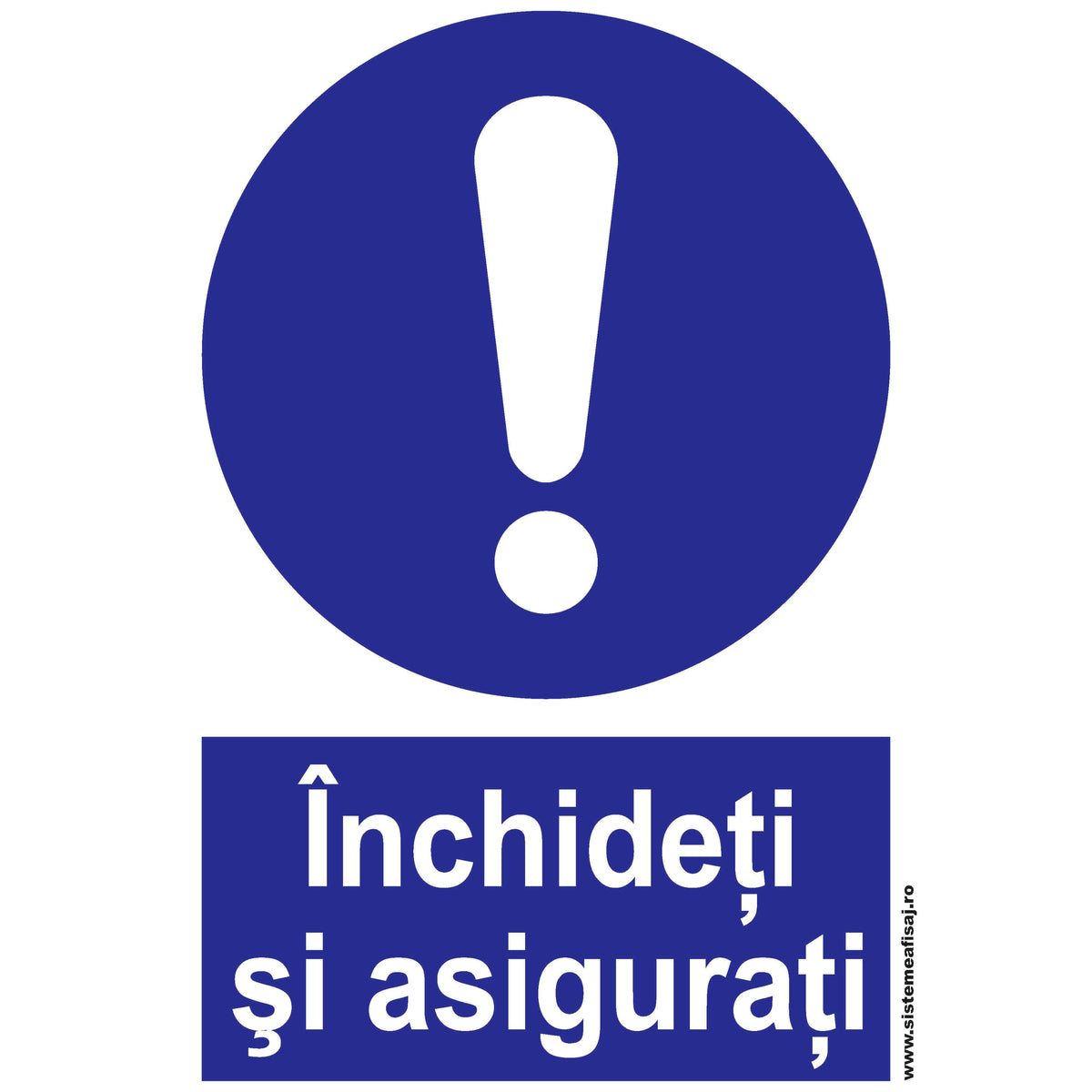 Semn Indicator Inchideti Si Asigurati