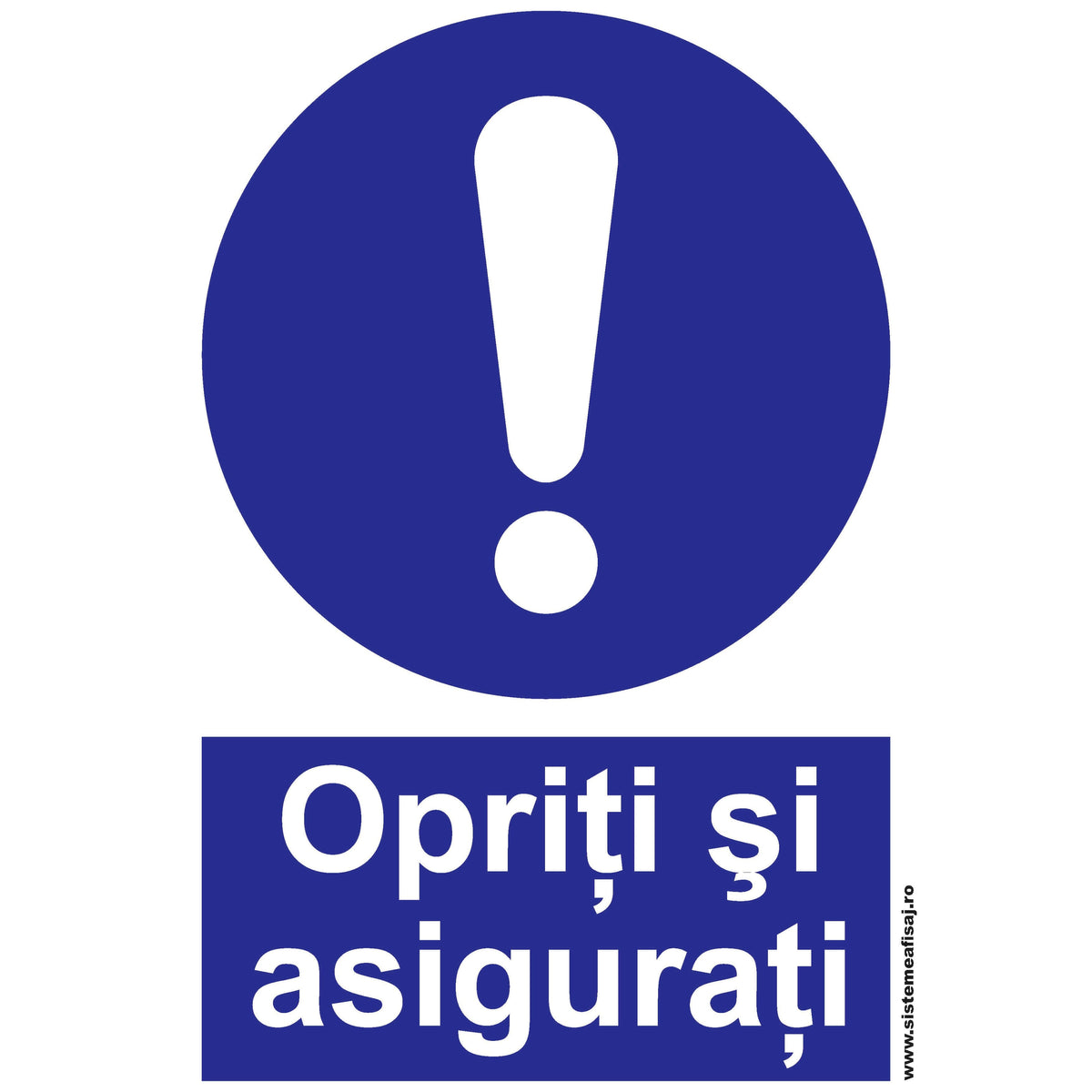 Semn Indicator Opriti Si Asigurati