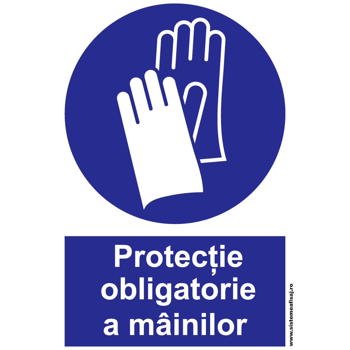 Semn Indicator Protectia Obligatorie A Mainilor